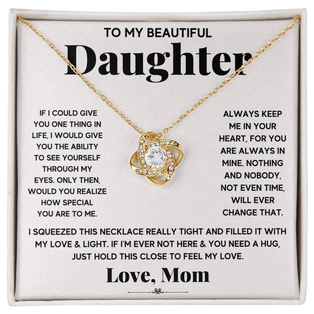 To My Daughter — Love Knot Necklace, Just Hold This to Feel My Love