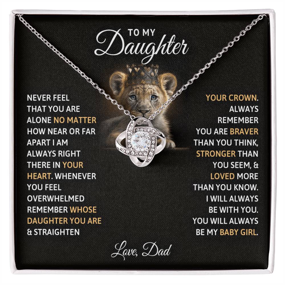 To My Daughter — Love Knot Necklace, You Will Always Be My Baby Girl
