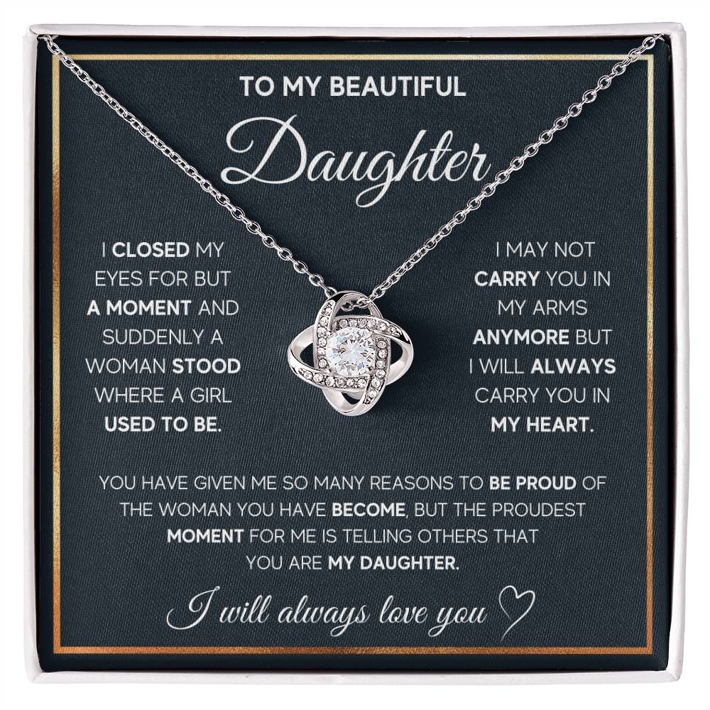 To My Daughter — Love Knot Necklace, I Will Always Carry You in My Heart