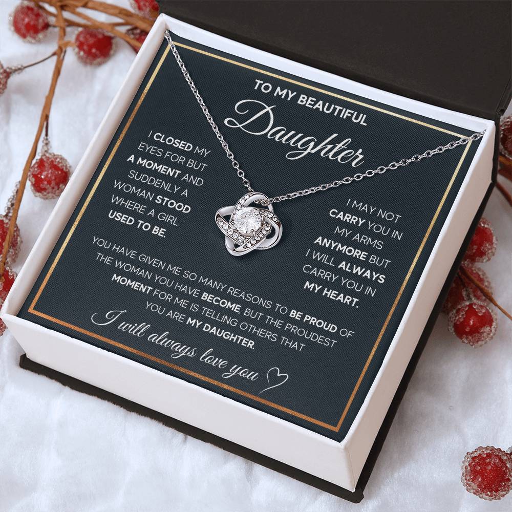 To My Daughter — Love Knot Necklace, I Will Always Carry You in My Heart