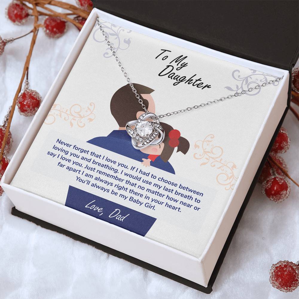 To My Daughter — Love Knot Necklace, You'll Always Be My Baby Girl