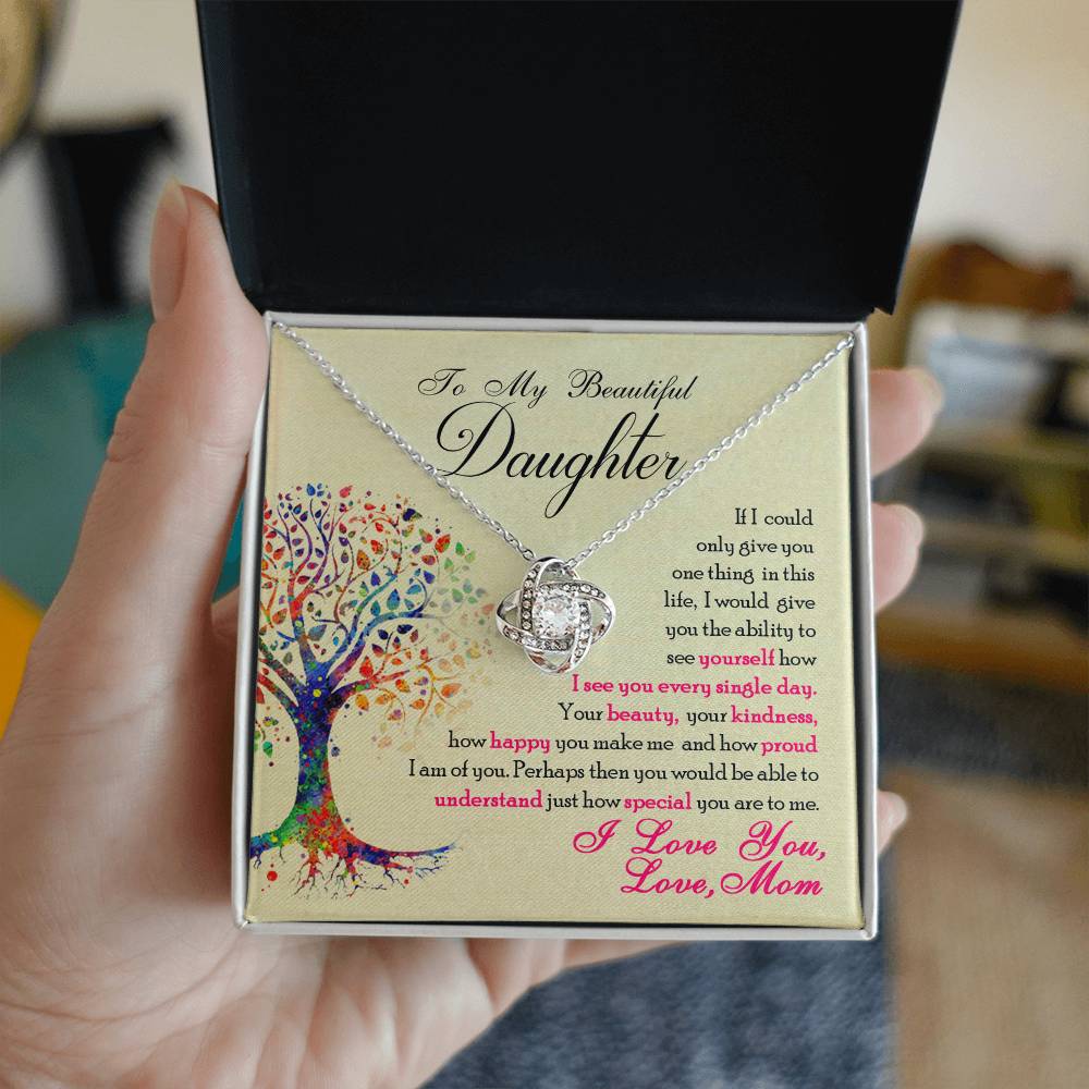 To My Daughter — Love Knot Necklace, You Are Special to Me