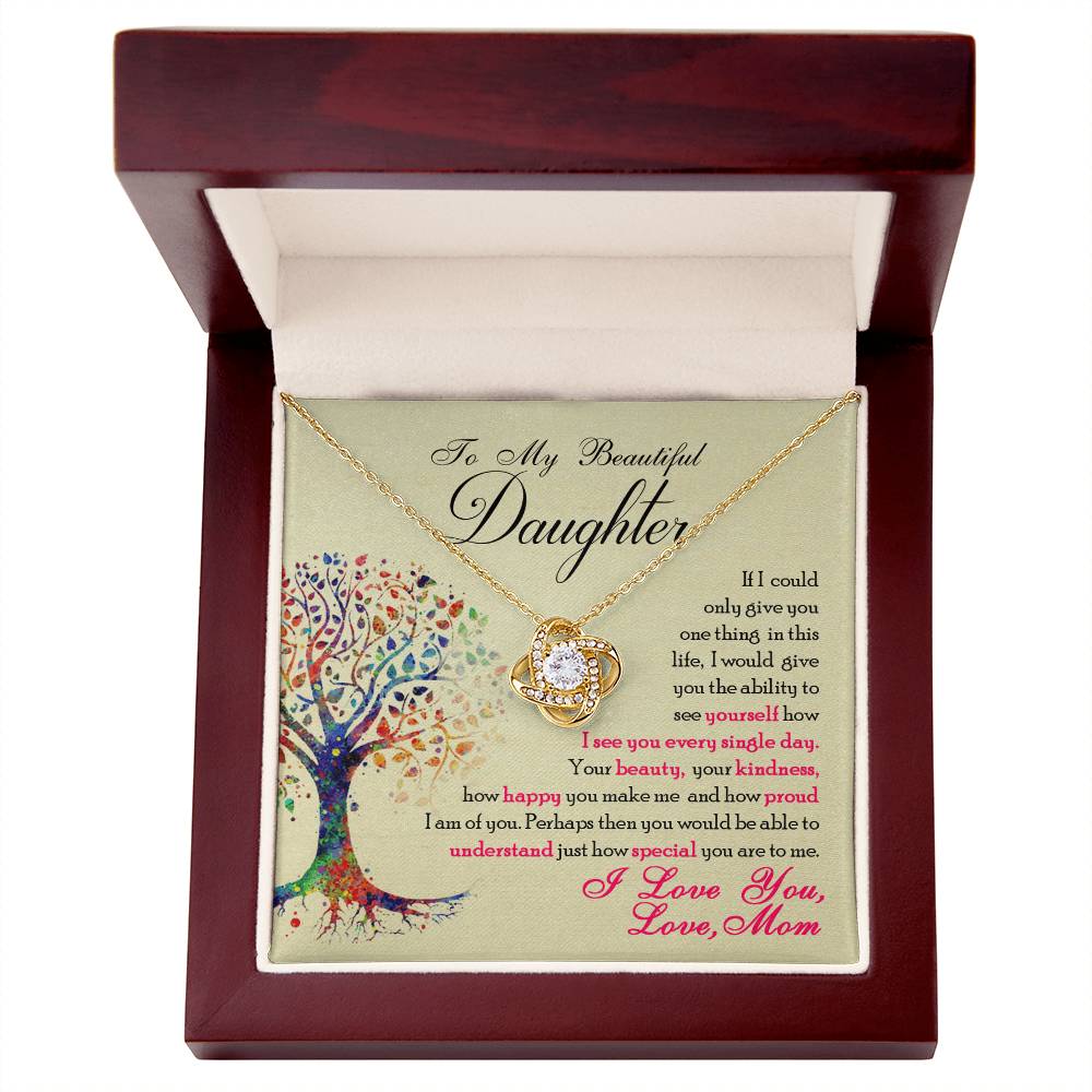 To My Daughter — Love Knot Necklace, You Are Special to Me