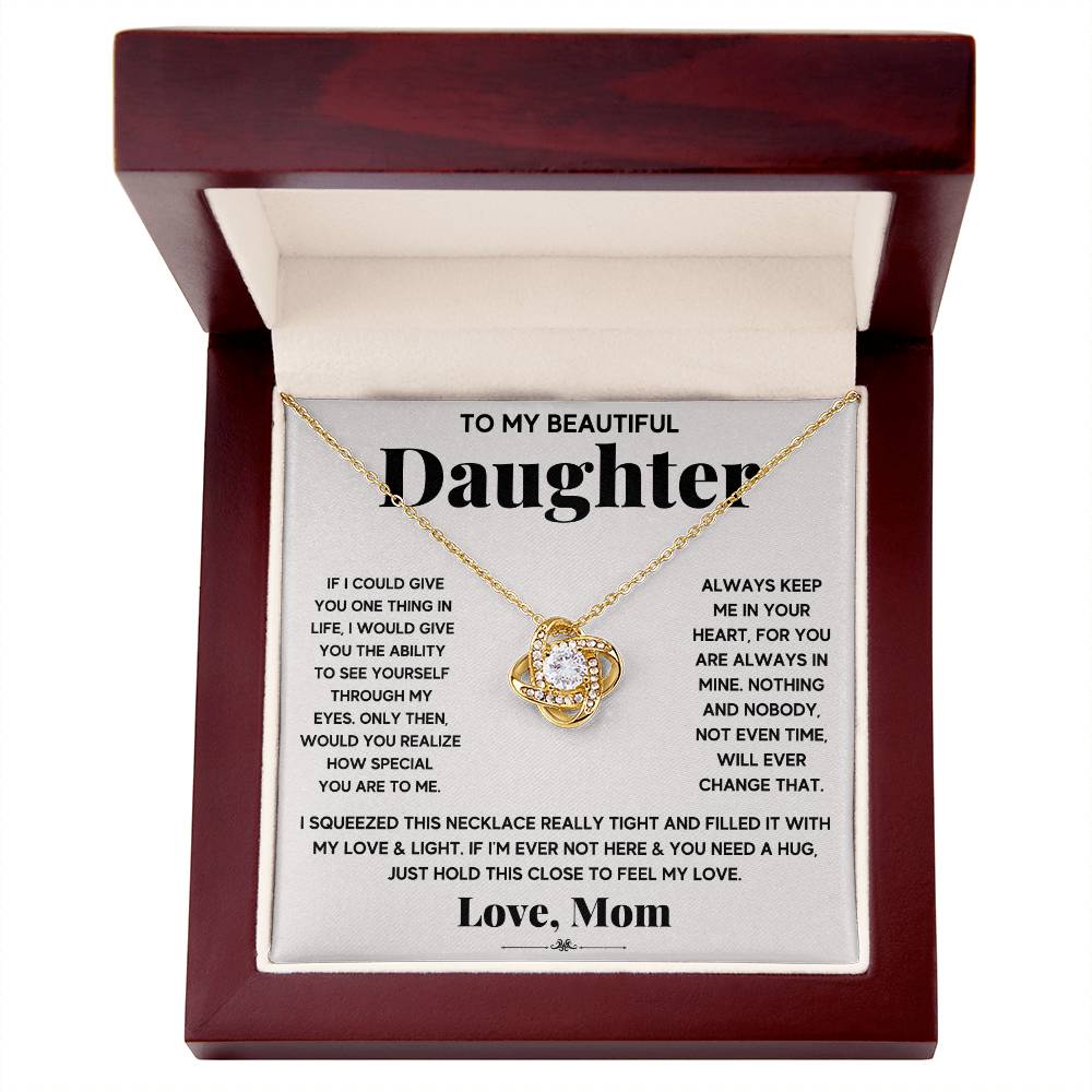 To My Daughter — Love Knot Necklace, Just Hold This to Feel My Love