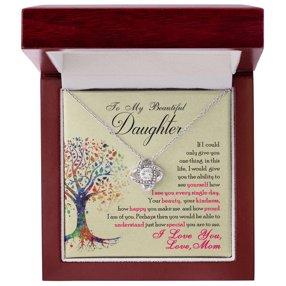 To My Daughter — Love Knot Necklace, You Are Special to Me
