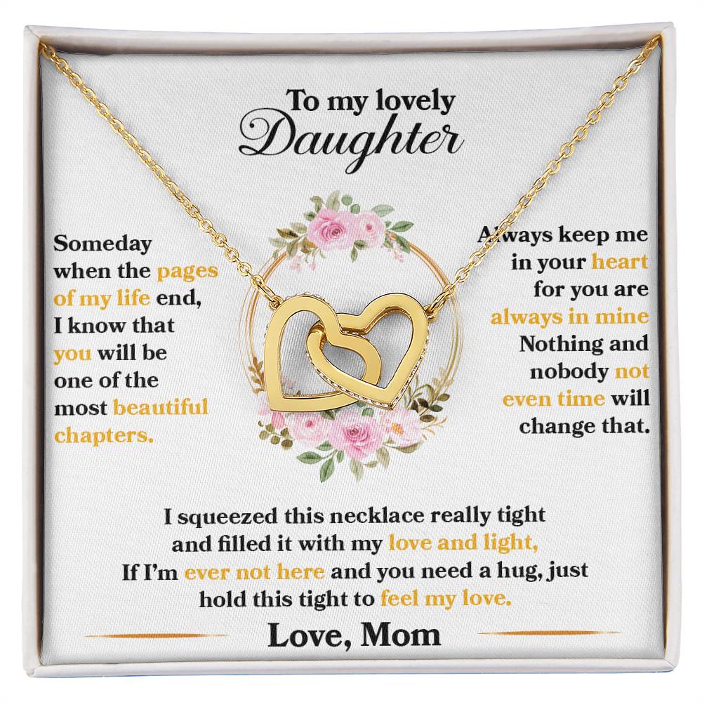 To My Daughter — Interlocking Hearts Necklace, Hold This Tight to Feel My Love