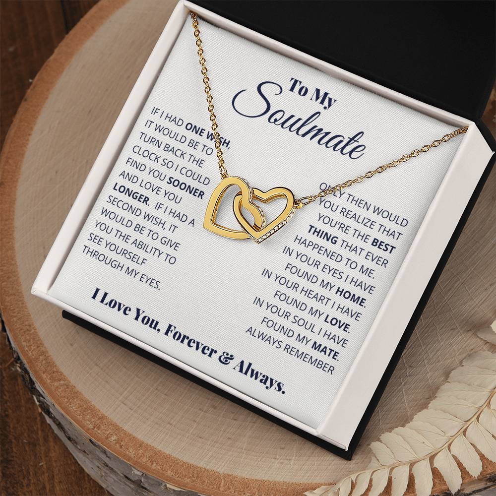 To My Soulmate — Interlocking Hearts Necklace, I Love You, Forever & Always