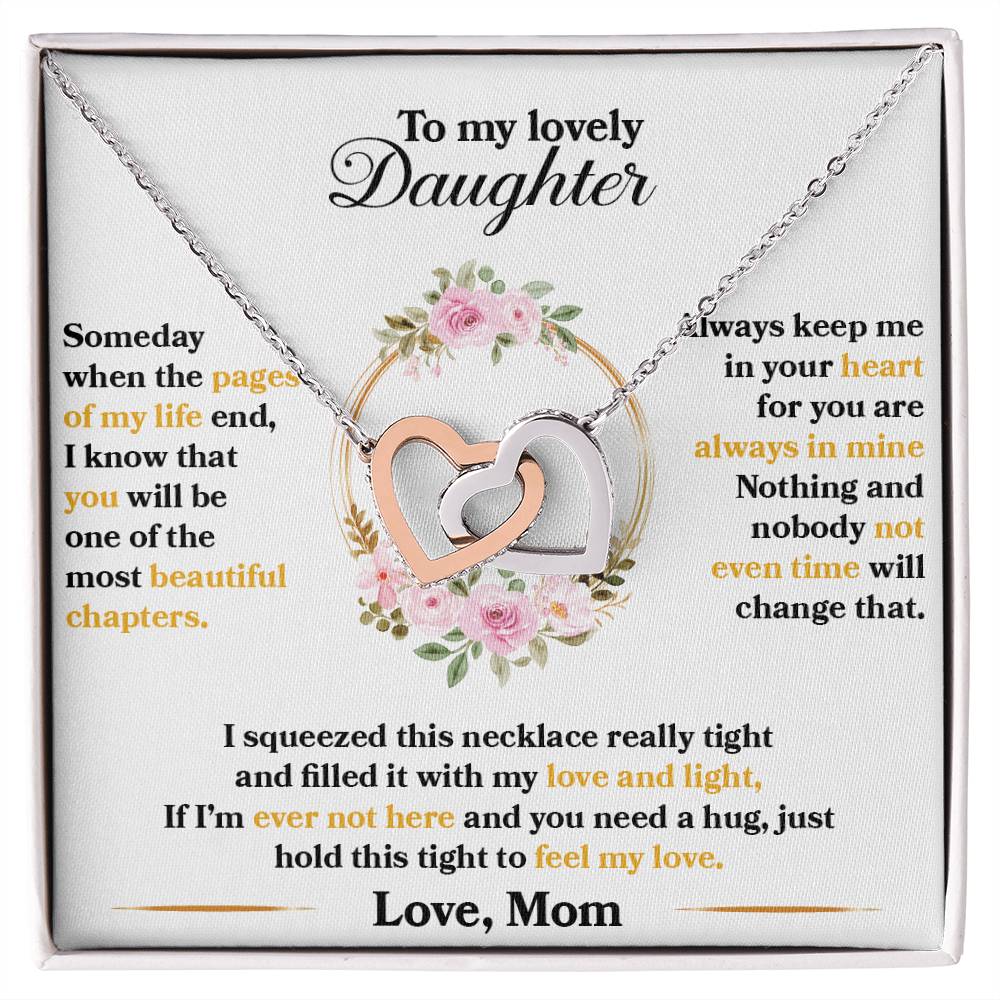 To My Daughter — Interlocking Hearts Necklace, Hold This Tight to Feel My Love