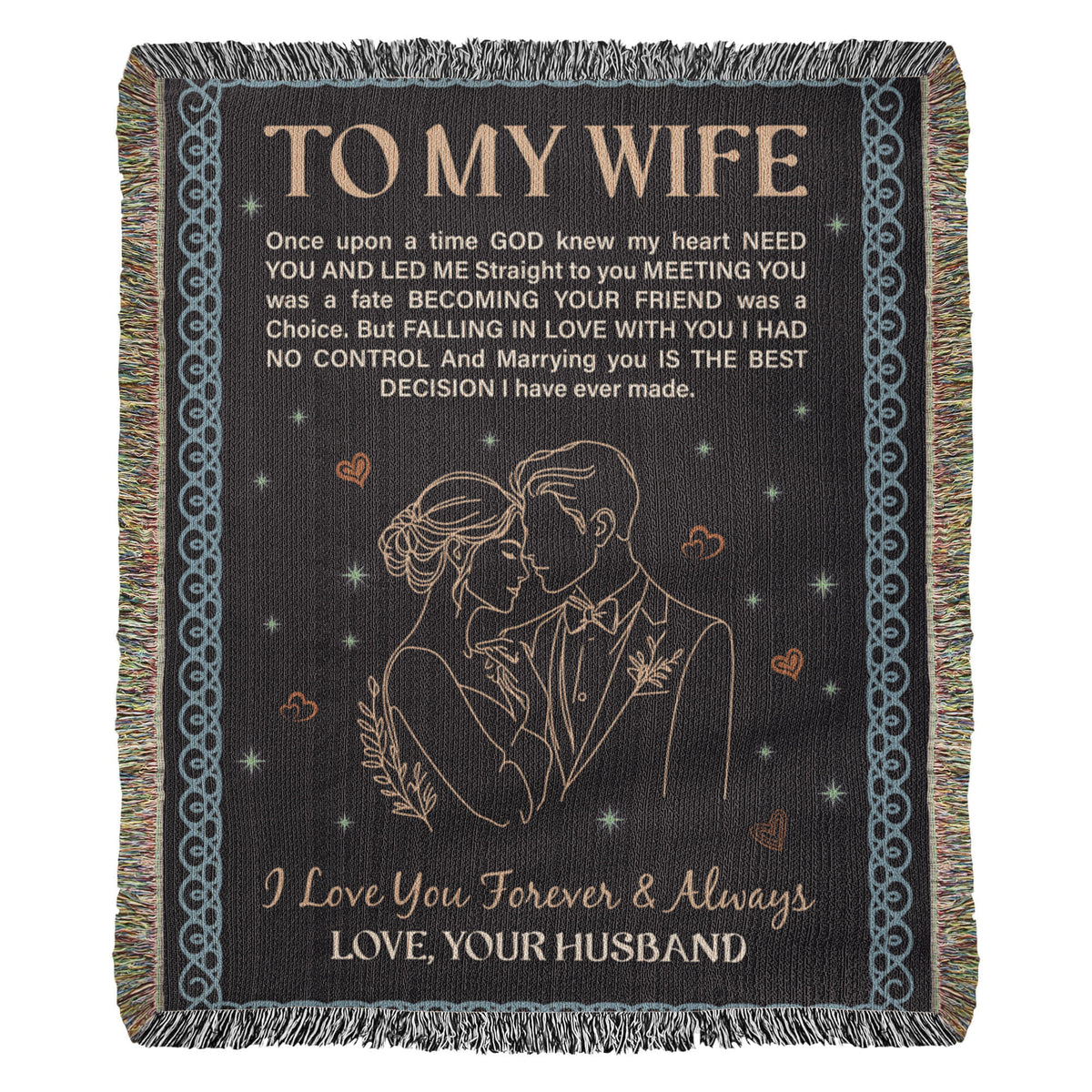To My Wife — Heirloom Woven Blanket